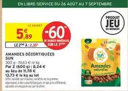 Intermarché Amandes décortiquées SUN offre