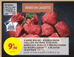 Intermarché Viande Bovine : Bourguignon offre