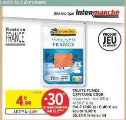 Intermarché CAPITAINE COOK Truite fumée offre