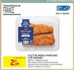 Intermarché FILET DE MERLU PANÉ MSC CITÉ MARINE offre
