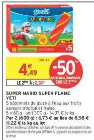 Intermarché SUPER MARIO SUPER FLAME YETI offre