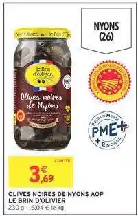 Intermarché Olives Noires De Nyons Aop Le Brin D'olivier offre