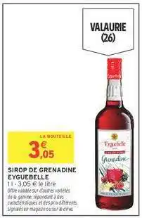 Intermarché SIROP DE GRENADINE EYGUABELLE offre