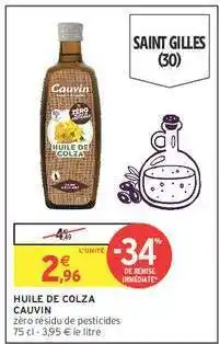 Intermarché HUILE DE COLZA CAUVIN offre