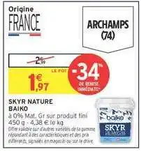 Intermarché SKYR NATURE BAIKO offre