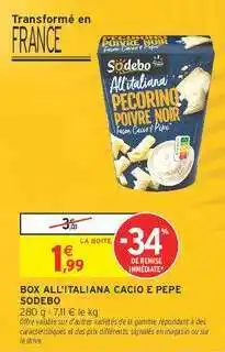 Intermarché BOX ALL'ITALIANA CACIO E PEPE SODEBO offre