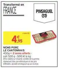 Intermarché NEMS PORC LE CANTONNAIS offre