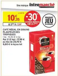 Intermarché Café Régal en Grains Planteur des Tropiques offre