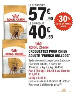 E.Leclerc Brico ROYAL CANIN Croquettes pour chien adulte "french bulldog" offre