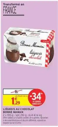 Intermarché LIÉGEOIS AU CHOCOLAT BONNE MAMAN offre