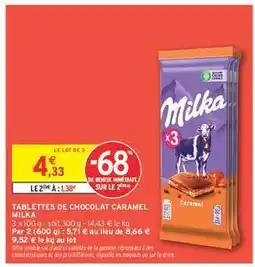 Intermarché TABLETTES DE CHOCOLAT CARAMEL MILKA offre