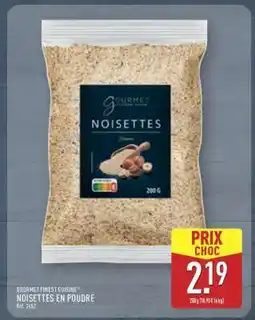 ALDI GOURMET FINEST CUISINE NOISETTES EN POUDRE offre
