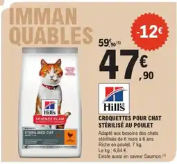 E.Leclerc Brico HILLS Croquettes pour chat stérilisé au poulet offre