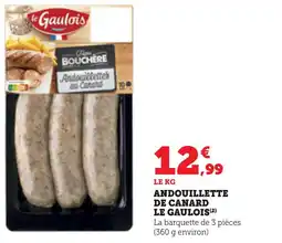 Maximarché Andouillette de canard le gaulois offre