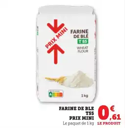 Maximarché Farine de ble t55 prix mini offre