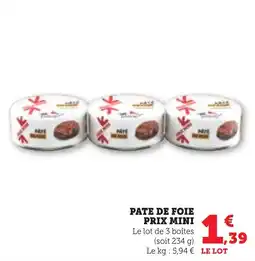 Maximarché Pate de foie prix mini offre