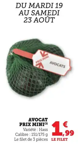 Maximarché Avocat prix mini offre