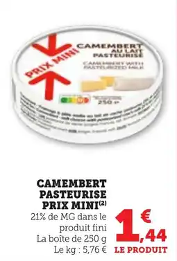Maximarché Camembert pasteurise prix mini offre