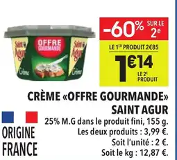 Supeco SAINT AGUR Crème offre gourmande offre