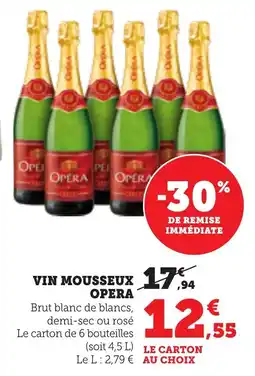 Maximarché Vin mousseux opera offre