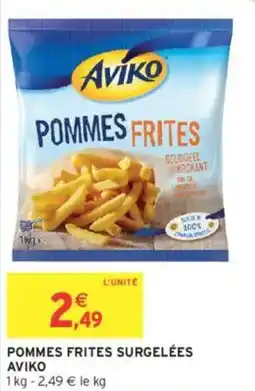 Intermarché Pommes frites surgelées aviko offre