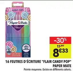 Supeco PAPER MATE 16 feutres d'écriture "flair candy pop" offre