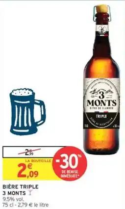 Intermarché Bière triple 3 monts offre