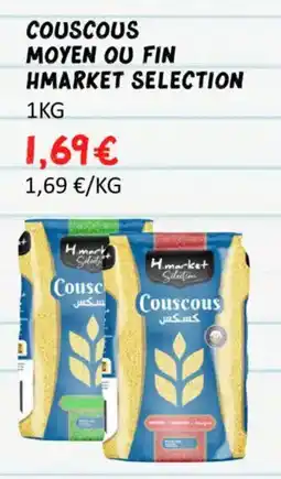 Hmarket Couscous moyen ou fin hmarket selection offre