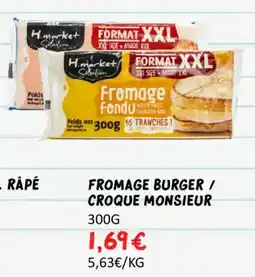 Hmarket Fromage burger croque monsieur offre