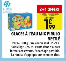Supeco Nestlé Glaces à l’eau Mix Pirulo offre