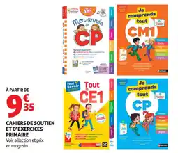 Auchan Supermarché Cahiers de soutien et d'exercices primaire offre