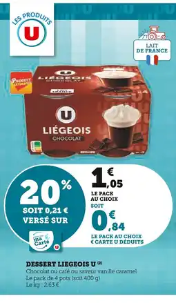 Super U U Dessert liégeois offre