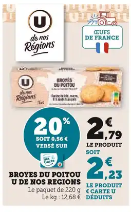 Super U U DE NOS REGIONS Broyés du poitou offre