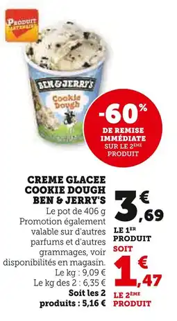 Super U Ben & Jerry's Crème glacée Cookie Dough offre
