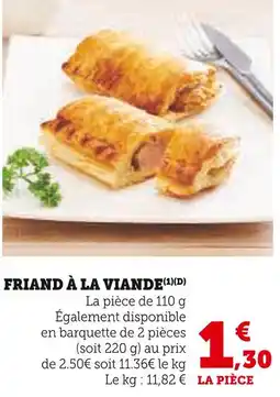 Super U Friand à la viande offre