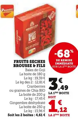 Super U Brousse & Fils Fruits seches offre
