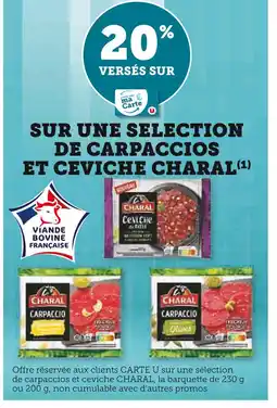 U Express Charal 20 % versés sur ma Carte U sur une sélection de carpaccios et ceviches Charal offre