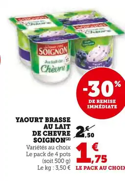 U Express SOIGNON Yaourt brassé au lait de chèvre offre
