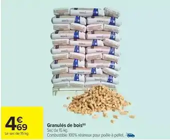 Carrefour Drive Granules de bois offre