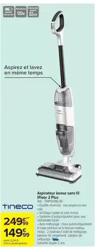Carrefour Drive Tineco - aspirateur laveur sans fil ifloor 2 plus offre