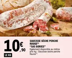 E.Leclerc Saucisse sèche perche rouge sas bories offre