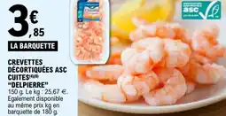 E.Leclerc Crevettes décortiquées asc cuites delpierre offre