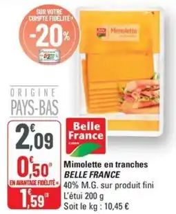 G20 BELLE FRANCE Mimolette en tranches offre