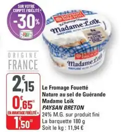 G20 PAYSAN BRETON Le Fromage Fouetté Nature au sel de Guérande Madame Loik offre