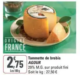 G20 AGOUR Tommette de brebis offre