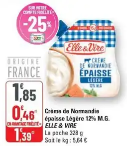 G20 ELLE & VIRE Crème de Normandie épaisse Légère 12% M.G. offre