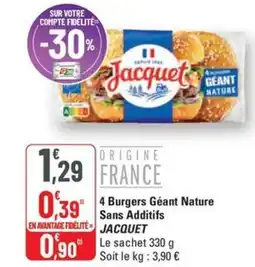 G20 JACQUET 4 Burgers Géant Nature Sans Additifs offre