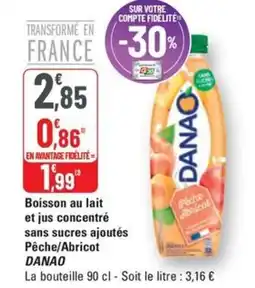 G20 DANAO Boisson au lait et jus concentré sans sucres ajoutés Pêche/Abricot offre