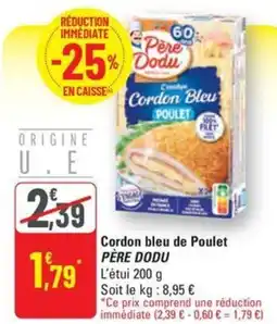 G20 PÈRE DODU Cordon bleu de Poulet offre