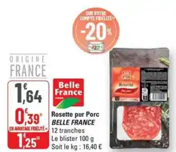 G20 BELLE FRANCE Rosette pur Porc offre